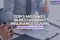 Top 5 Mistakes in Restaurant Insurance Claims & How to Avoid Them